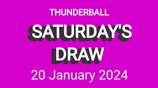 Thunderball Draw Results 20 January 2024  Thunderball Draw Live [upl. by Ygief]