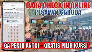 Cara Check In Online Pesawat Garuda Pake HP Gratis Pilih Kursi [upl. by Anemij715]