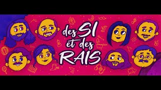 Des Si et Des Rais  ÉP 510  Des Cieux et Des Rêves [upl. by Meill985]