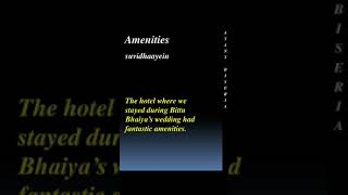 meaning of amenities by Ayant Biseria puneetbiseria [upl. by Neelloj]