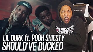 MAN WHAT  Lil Durk  Shouldve Ducked feat Pooh Shiesty REACTION [upl. by Neelik408]