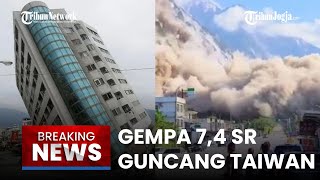 🔴BREAKING NEWS Gempa Bumi Berkekuatan 74 SR Guncang Taiwan Peringatan Tsunami Muncul [upl. by Enowtna264]