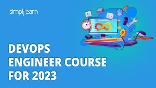 DevOps Engineer Course For 2023  Learn DevOps In 7 Hours  DevOps Full Course 2023  Simplilearn [upl. by Ezaria485]