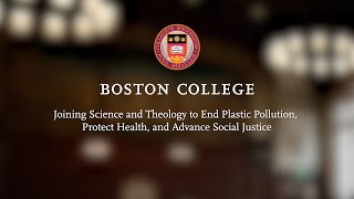 Boston College Plastics Conference [upl. by Lareine]