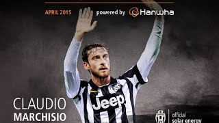 Claudio Marchisio  Top goals and skills April 2015  MVP of the month powered by Hanwha [upl. by Spiers]