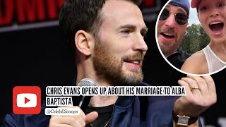 Chris Evans Opens Up About His Marriage to Alba Baptista [upl. by Eivets367]