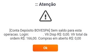 Conta Depósito BOVESPA Sem saldo para esta operação [upl. by Nylicaj]