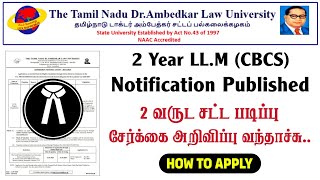 TNDALU LLM Admission 2024  LLM CBCS  LLM Notification Published  PG Law Degree LLM Hons [upl. by Ymot484]