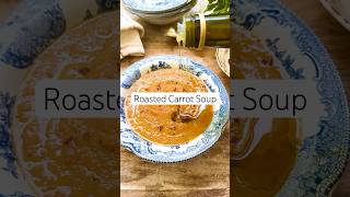 Roasted Carrot Soup  Carrot Soup Recipe carrotsoup souprecipe [upl. by Hoenack]