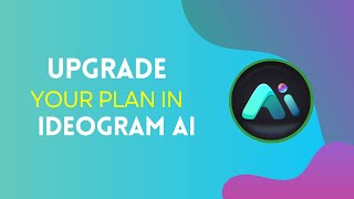 How to Upgrade Your Plan in Ideogram AI  Access Premium Features 2024 [upl. by Atat]