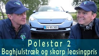 Polestar 2  nu med baghjulstræk og skarp leasingpris [upl. by Anneirb]