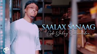 SAALAX SANAAG 2024  GOBYAHAY SOOMAALIDAA  HEES CUSUB [upl. by Ire]