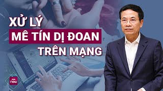 Bộ trưởng Nguyễn Mạnh Hùng nói gì trước phản ánh của Đại biểu về các quotthầy bói mạngquot  VTC Now [upl. by Treblih]