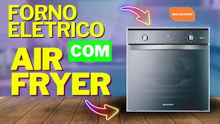 Forno Elétrico com Função Air Fryer Brastemp A Revolução na Cozinha [upl. by Saxet]