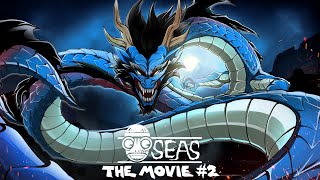 RELL Seas The Movie 2 [upl. by Zeeba]