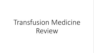 Transfusion Medicine Rapid Revision for NEET PG  INICET  FMGE  NExT Exam [upl. by Herries527]