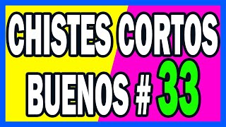 🤣 COMPILACION DE CHISTES CORTOS BUENOS  33 🤣 [upl. by End]