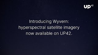 Wyvern UP42s first hyperspectral partner [upl. by Dnanidref673]