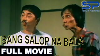 ISANG SALOP NA BALA  Full Movie  Action Comedy w Palito [upl. by Kachine155]