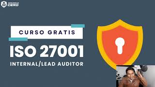 Bienvenida al Curso ISO 27001 Auditor  Curso Oficial [upl. by Armallas622]