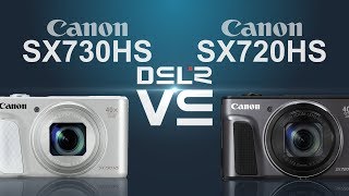 Canon PowerShot SX730 HS vs Canon PowerShot SX720 HS [upl. by Maxentia918]