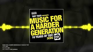 Music For A Harder Generation 10 Years Of Tidy Disc 2  Mixed by Paul Maddox [upl. by Dlaner]