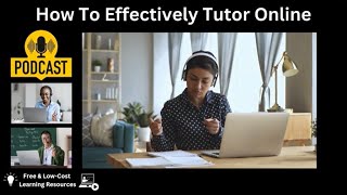 How To Effectively Tutor Online [upl. by Airenahs778]