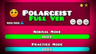 POLARGEIST FULL VERSION BY ITZPACIFICVN  Geometry Dash 211 [upl. by Annahsit158]