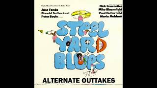 Steelyard Blues Alternate Outtakes  1972 [upl. by Semadar80]