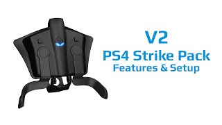 V2 Strike Pack  PS4  Features amp Setup [upl. by Irrot]