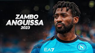 AndréFranck Zambo Anguissa  Full Season Show  2023ᴴᴰ [upl. by Slemmer795]