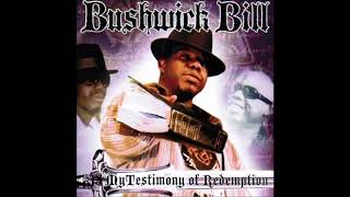 2010  Bushwick Bill  My Testimony Of Redemption full cd [upl. by Abrahan]