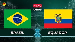 BRASIL X EQUADOR  ELIMINATÓRIAS COPA DO MUNDO  AO VIVO  06092024 [upl. by Aryan]