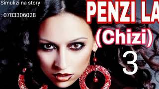 PENZI LA CHIZI 03 [upl. by Wellington]