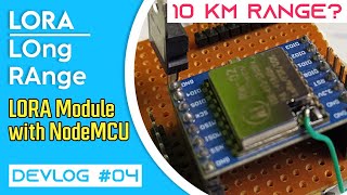 Arduino LoRa Tutorial  How to use LoRa RA02 Module with ESP8266  DEVLOG 4 [upl. by Dranyar498]