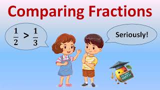 Comparing Fractions  Math [upl. by Hengel]