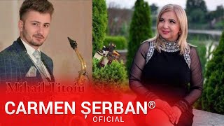 Carmen Serban  Hai sarutama odata cu Mihail Tițoiu [upl. by Wendi]