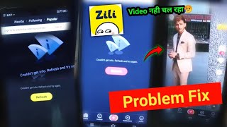 Couldnt Get info Refresh and Try Again zili app not working  zili app network problem  zili app [upl. by Ellerol871]