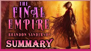 The Final Empire Summary  Mistborn Book 1 [upl. by Erdnael115]