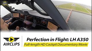 Airbus A350 Lufthansa ULTIMATE COCKPIT MOVIE  Business Class Tokyo AirClips full flight series [upl. by Alket]