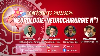 Conférence 20232024  NeurologieNeurochirurgie n°1 [upl. by Brigid502]