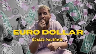 Djalil Palermo  Euro Dollar EP2 prod by Ahmed Kareb [upl. by Buddy]