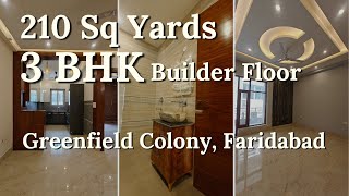 Best 3 BHK Floor in 210 Sq Yards at Greenfield Colony Faridabad  Contact for Price [upl. by Eillas456]