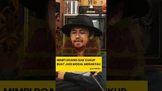 MIMPI BESAR PERLU MODAL BESAR podcast tipsperantau akamsi jktnidea jakartaterkini [upl. by Mccahill]