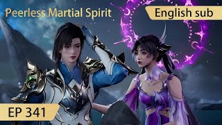 Eng Sub Peerless Martial Spirit EP341 [upl. by Nowad]