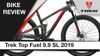 Trek Top Fuel 99 SL 2019 Bike review [upl. by Iblehs]