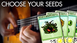 Choose Your Seeds Plants vs Zombies Guitar Cover  DSC [upl. by Negiam918]