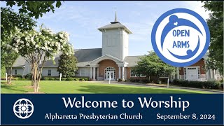 Alpharetta Presbyterian Church Sunday September 8 2024 1100am [upl. by Devona51]