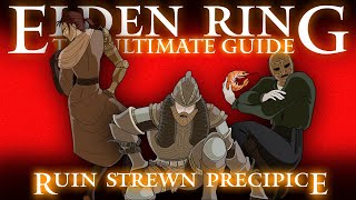 RUIN STREWN PRECIPICE  ELDEN RING  THE ULTIMATE GUIDE  100 COMPLETE WALKTHROUGH  PART 16 [upl. by Noel]