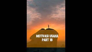 Motivasi usaha part 18 [upl. by Trabue]